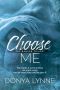 [Banger Trilogy 01] • Choose Me (Banger Trilogy Book 1)